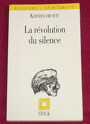 Immagine del venditore per LA REVOLUTION DU SILENCE venduto da LE BOUQUINISTE