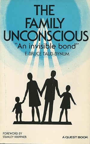 The Family Unconscious: "An Invisible Bond