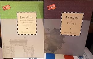 LOS SITIOS Zaragoza en la Guerra de la Independencia (1808-1809) + ARAGÓN Y EUROPA (2 libros)