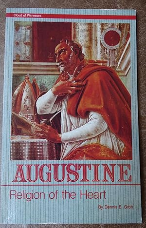 Augustine: Religion of the Heart