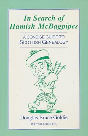 Seller image for In Search of Hamish McBagpipes: A Concise Guide to Scottish Genealogy for sale by CorgiPack