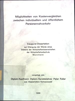 Seller image for Mglichkeiten von Kostenvergleichen zwischen individuellem und ffentlichem Personennahverkehr. Inaugural-Dissertation. for sale by books4less (Versandantiquariat Petra Gros GmbH & Co. KG)