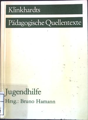Seller image for Jugendhilfe. Klinkhardts Pdagogische Quellentexte; for sale by books4less (Versandantiquariat Petra Gros GmbH & Co. KG)