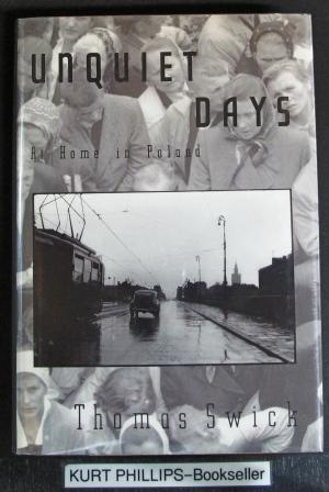 Unquiet Days: At Home in Poland (Signed Copy)