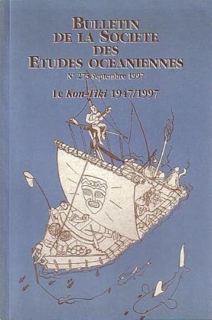 Immagine del venditore per SPECIAL KON TIKI 1947 / 1997 (in Bulletin de la Socit des Etudes Ocaniennes No. 275) venduto da Jean-Louis Boglio Maritime Books