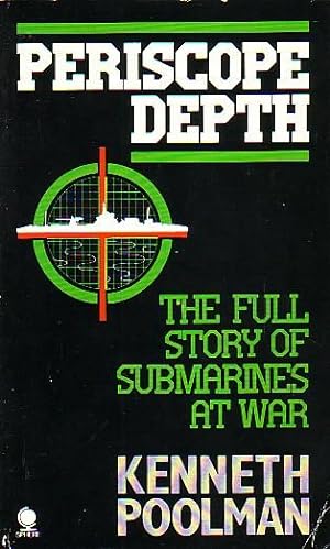 Seller image for PERISCOPE DEPTH - Submarines at War for sale by Jean-Louis Boglio Maritime Books