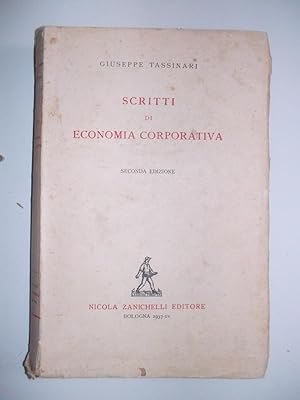 Imagen del vendedor de SCRITTI DI ECONOMIA CORPORATIVA Seconda Edizione a la venta por Historia, Regnum et Nobilia