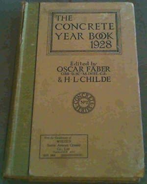 Bild des Verkufers fr The Concrete Year Book 1928 : A Handbook, Directory and Catalogue of Concrete zum Verkauf von Chapter 1