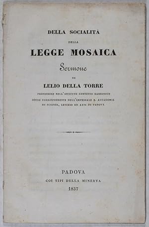 Bild des Verkufers fr Della socialit della Legge Mosaica zum Verkauf von ERIC CHAIM KLINE, BOOKSELLER (ABAA ILAB)