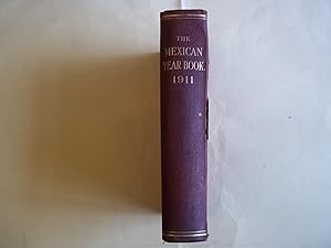 The Mexican Year Book.1911. Fourth Year of Issue.