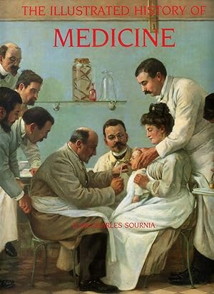 The Illustrated History of Medicine