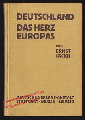 Bild des Verkufers fr Deutschland, das Herz Europas: Nationale Grundlagen internationaler Politik (1928) - Jckh, Ernst zum Verkauf von Oldenburger Rappelkiste