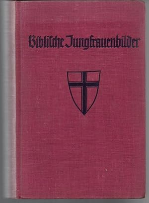 Bild des Verkufers fr Biblische Jungfrauenbilder in zwanglosen Rahmen. I. Band: Altes Testament, II. Band: Neues Testament. zum Verkauf von Antiquariat Puderbach