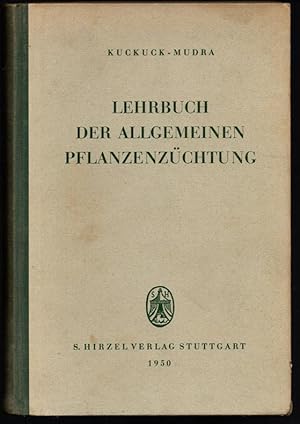 Lehrbuch der allgemeinen Pflanzenzüchtung. Landwirtschaftliche Wissenschaft. Eine Lehrbuchreihe f...