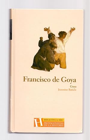 Seller image for FRANCISCO DE GOYA - GOYA - for sale by Libreria 7 Soles