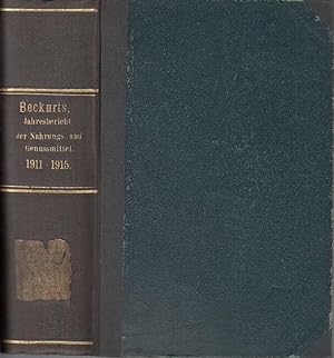 Bild des Verkufers fr Jahresbericht ber die Fortschritte in der Untersuchung der Nahrungs- und Genussmittel. 21. Jahrgang 1911 / 22. Jgg. 1912 / 23. Jg. 1913 / 24. Jg. 1914 / 25. Jhrg. 1915 in einem Band. zum Verkauf von Antiquariat Carl Wegner