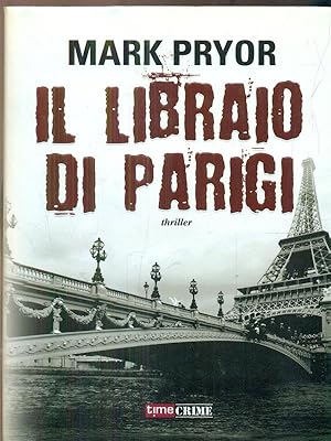Bild des Verkufers fr Il libraio di Parigi zum Verkauf von Librodifaccia