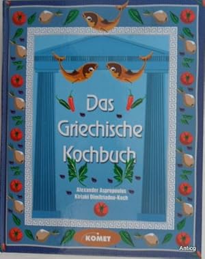 Imagen del vendedor de Das Griechische Kochbuch. a la venta por Antiquariat Gntheroth