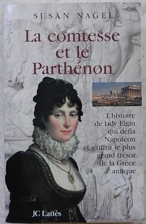 Image du vendeur pour La comtesse et le Parthnon. mis en vente par Librairie les mains dans les poches