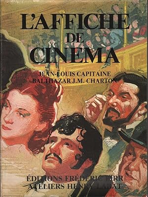 Immagine del venditore per L'Affiche de Cinema: Le Cinema Francais venduto da Carnegie Hill Books