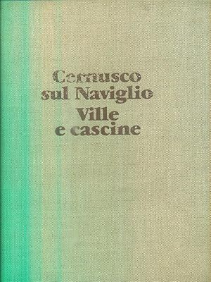 Imagen del vendedor de Cernusco sul Naviglio-Ville e cascine a la venta por Librodifaccia