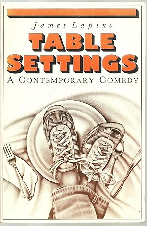 Seller image for Table Settings, A Contemporary Comedy for sale by Sabra Books