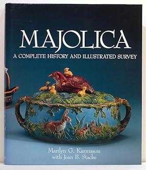 Majolica; A Complete History and Illustrated Survey