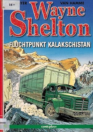 Imagen del vendedor de Wayne Shelton, Bd.1, Fluchtpunkt Kalakschistan a la venta por Paderbuch e.Kfm. Inh. Ralf R. Eichmann