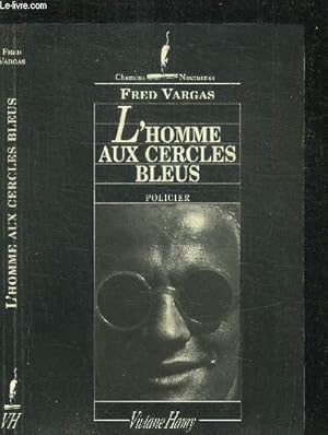 Image du vendeur pour L'HOMME AUX CERCLES BLEUS / COLLECTION CHEMINS NOCTURNES mis en vente par Le-Livre