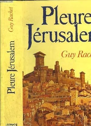 Seller image for PLEURE JERUSALEM for sale by Le-Livre