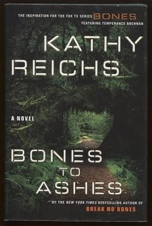 Seller image for Bones to Ashes A Novel for sale by E Ridge Fine Books