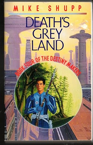 Seller image for Death's Grey Land - Book 4 of the Destiny Makers for sale by Riley Books