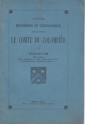 Etude Historique et Généalogique sur la famille du Colombier