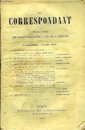 Image du vendeur pour LE CORRESPONDANT TOME 79 N 400 - I.   LES DERNIERS JOURS DE Mgr DUPANLOUP. ***.II.  L GLISE ET L TAT SOUS LA MONARCHIE DE JUILLET.  I.   ayant LA LUTTE (1830-1841) P. THUREAU DANGIN.III.  LE NIHILISME EN RUSSIE. PRINCE J. LUBOMIRSKI. mis en vente par Le-Livre