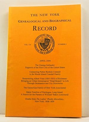 Imagen del vendedor de The New York Genealogical and Biographical Record, Volume 135, Number 2 (April 2004) a la venta por Cat's Cradle Books