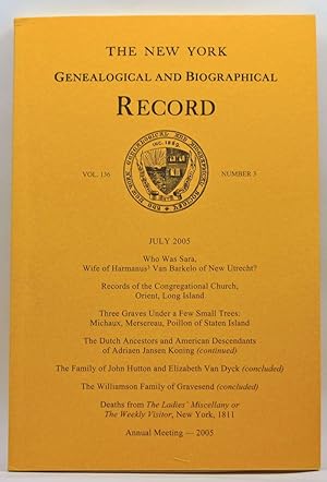 Bild des Verkufers fr The New York Genealogical and Biographical Record, Volume 136, Number 3 (July 2005) zum Verkauf von Cat's Cradle Books