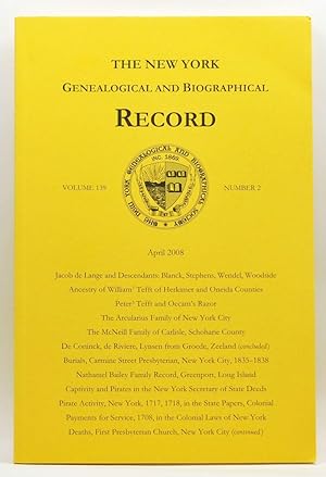 Seller image for The New York Genealogical and Biographical Record, Volume 139, Number 2 (April 2008) for sale by Cat's Cradle Books