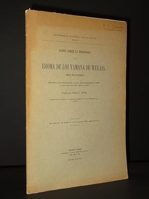 Datos Sobre la Ergologia y el Idioma de los Yamana de Wulaia (Isla Navarino)