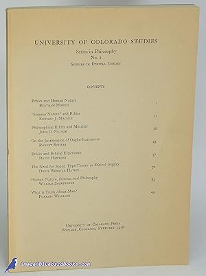 University of Colorado Studies Series in Philosophy No. I: Studies in Ethical Theory