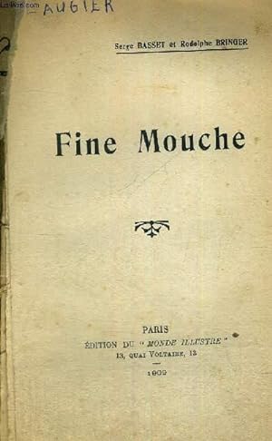 Seller image for FINE MOUCHE for sale by Le-Livre