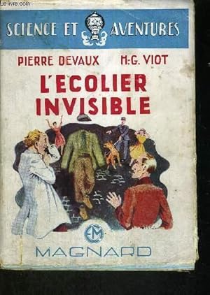 Image du vendeur pour L'ECOLIER INVISIBLE - COLLECTION SCIENCE ET AVENTURES mis en vente par Le-Livre