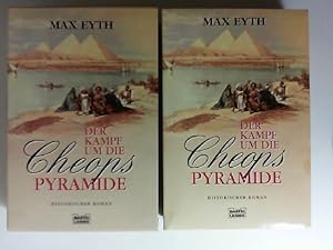 Der Kampf um die Cheopspyramide. Historischer Roman