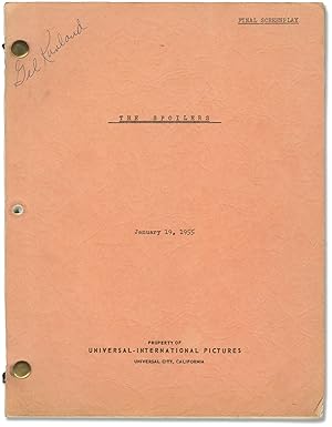 Imagen del vendedor de The Spoilers (Original screenplay for the 1955 film) a la venta por Royal Books, Inc., ABAA