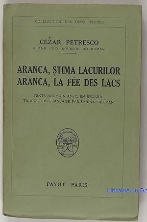 Seller image for Aranca, Stima lacurilor Aranca, la Fe des lacs for sale by Librairie du Bassin