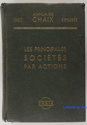 Annuaire Chaix 1960 Les Principales sociétés par actions
