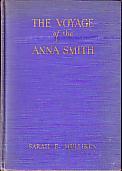 Bild des Verkufers fr The Voyage of the Anna Smith zum Verkauf von Monroe Bridge Books, MABA Member