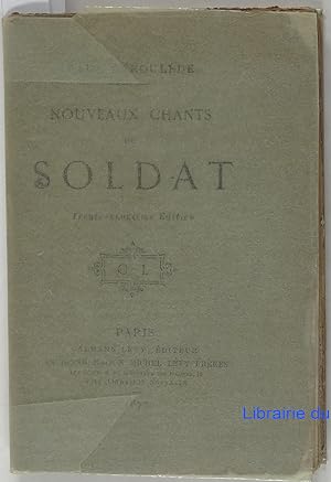 Seller image for Nouveaux chants du soldat for sale by Librairie du Bassin
