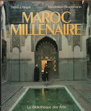 Seller image for Maroc millnaire for sale by librairie philippe arnaiz