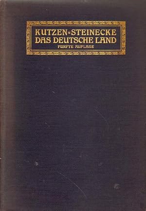 Imagen del vendedor de Das deutsche Land in seinen charakteristichen Zgen und seinen Bezioehungen zu Geschichte und Leben der Menschen. a la venta por Versandantiquariat Boller