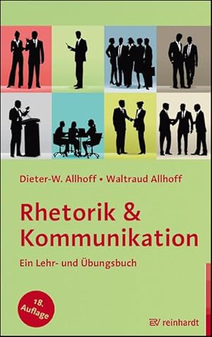 Bild des Verkufers fr Rhetorik & Kommunikation : Ein Lehr- und bungsbuch zum Verkauf von AHA-BUCH GmbH